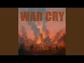 Download Lagu War Cry