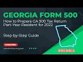 How to file Georgia Form 500 for a Part-Year Resident Income Tax Return