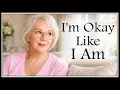 The Older I Get the Less I Want to Improve Myself
