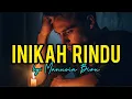 Lagu Inikah Rindu