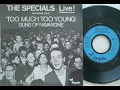 THE SPECIALS - TOO MUCH TOO YOUNG - ( EXTENDED VERSION)