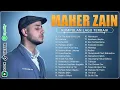 Rahmatun Lil'Alameen, Ya Nabi Salam Alayka, Mawlaya - Maher Zain Full Album 2024