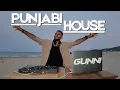 PUNJABI HOUSE MIX | GUNNI | (DILJIT DOSANJH, KARAN AUJLA , JAZZY B , AP DHILLON )
