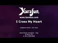 I Cross My Heart - George Strait | Karaoke Version | KaraFun
