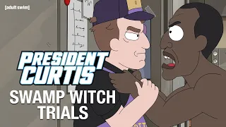 When Giving Up Is Not On The Menu | President Curtis | Adult Swim Europe