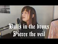 Download Lagu Bulls In The Bronx - Pierce The Veil Cover