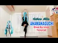 Miku ANAMANAGUCHI Dance Tutorial Mirrored Step by step explanation