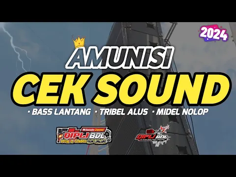 Download MP3 AMUNISI BARU BUAT CEK SOUND FULL BASS LANTANG