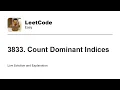 3833 Count Dominant Indices Leetcode Easy
