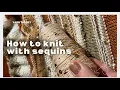 How to knit with sequins