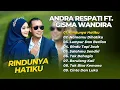 Download Lagu RINDUNYA HATIKU - Andra Respati Ft Gisma Wandira - NAMAMU DI HATIKU || MINANG MELAYU POPULER 2025