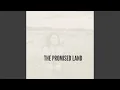 Download Lagu The Promised Land