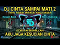DJ CINTA SAMPAI MATI 2 - Kangen Band | REMIX SLOW ANGKLUNG TIKTOK VIRAL FULL BASS 2022