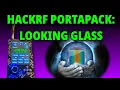 HackRF Portapack H2 Looking Glass Beginner Guide See All The Things