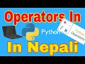 Operators In Python In Nepali Python In Nepali Tutor Sushant