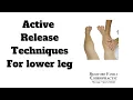 ACTIVE RELEASE TECHNIQUE TREATMENT for the lower limb