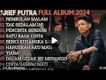 Lagu Arif Saputra full album cocok untuk suasana kampung halaman stelah turun hujan 