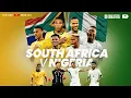 Download Lagu South Africa vs Nigeria | Post-Match Show