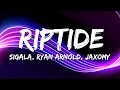 Download Lagu Sigala, Jaxomy - Riptide (Lyrics) ft. Ilan Kidron