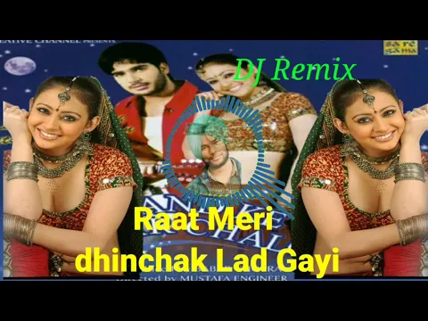 Download MP3 Dj Remix song.Raat Meri Dhinchuk lad Gayi Dj song Chand Ke Paar Chalo movie song