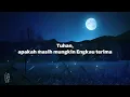 Bulan Bintang, Garis Menyilang - Wijaya 80 & Sal Priadi   (Lirik Lagu) || MIX Kita Usahakan Lagi
