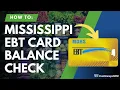 Mississippi EBT Balance Check Instructions