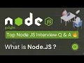 Node JS What is Node JS Node JS Interview Questions
