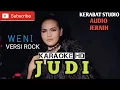 Download Lagu JUDI WENI D ACADEMY KARAOKE HD ROCK VERSI | kerabat studio official