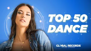 Global Dance Music 2025 Mix Top 50 Most Listened Dance Songs 2025 HITS MIX 