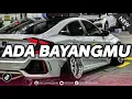 Download Lagu DJ ADA BAYANGMU V3 X DAME UN GRRR VIRAL TIKTOK 2025 (BOOTLEG)