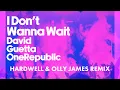 Download Lagu David Guetta \u0026 OneRepublic - I Don't Wanna Wait (Hardwell \u0026 Olly James remix) [Visualizer]