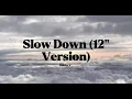 Bobby V - Slow Down (12" Version) [Lyrics]