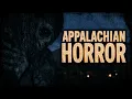 2 Terrifying Appalachian Wilderness Horror Stories