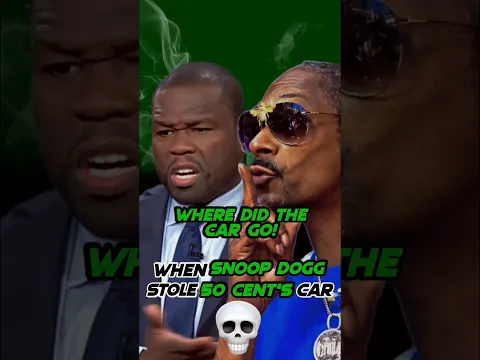 Snoop Dogg Stole 50 Cents Car 💀