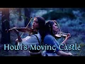 Merry Go Round of Life (Howl's Moving Castle Violin duet) - Mia Asano and Taylor Davis