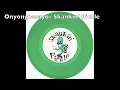 Skankin' Pickle - "Onyonghasayo"