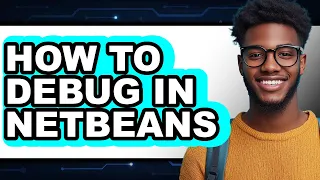 How to Debug in Netbeans easy Method