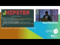Building Spring boot Angular4 apps in minutes with JHipster - Deepu K Sasidharan Spring 2017