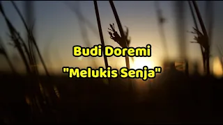 Download Melukis Senja  - Budi Doremi - (LIRIK) Cover By Eltasya Natasha MP3