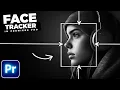 How To Add a FACE TRACKER In Premiere Pro