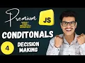 Master JavaScript Conditionals Decision Making In JavaScript Premium JavaScript