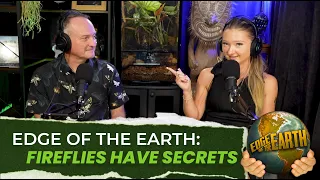 The Secret Language of Fireflies: Edge of the Earth | San Antonio Zoo Podcast