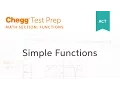 ACT Simple Functions - Chegg Test Prep