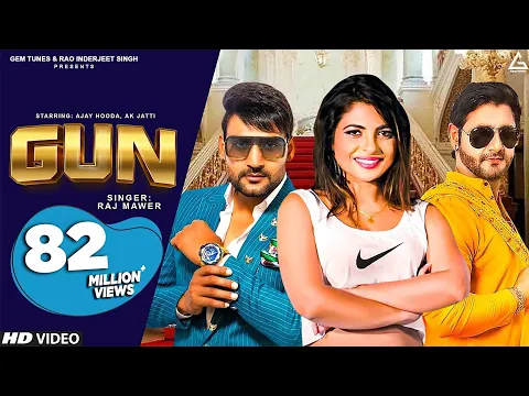 Download MP3 Gun (Official Video) : Raj Mawer | Ajay Hooda | Anu Kadyan | Haryanvi Song