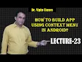 How to create context menu in Android Dr Vipin Classes