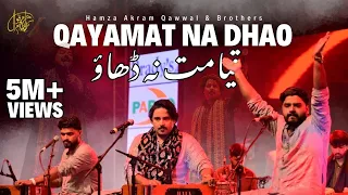 qayamat na dhao full version hamza akram qawwal singhar new qawwali 2023