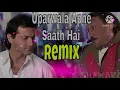 Lagu Uparwala apne saath hai dj full bass boosted (audio)sirf tum/sanjay Kapoor,Jackie shroff
