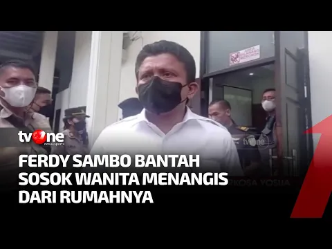 Ferdy Sambo Anggap Bharada E Mengarang Cerita Soal Wanita Misterius