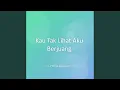 Download Lagu Kau Tak Lihat Aku Berjuang
