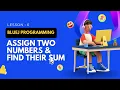 BlueJ - Lesson 6 Assign two numbers find their sum SkillCraft51